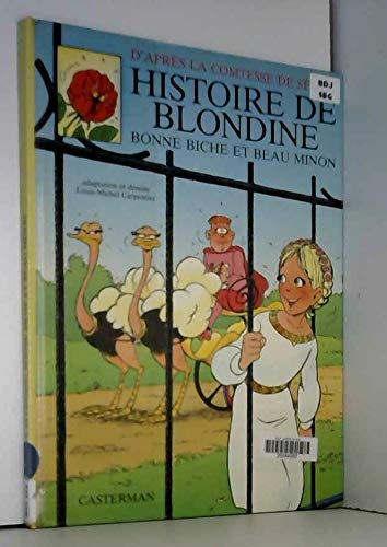 Blondine, bonne Biche et beau Minon