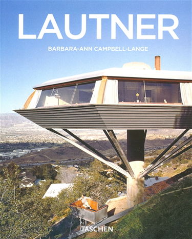 John Lautner : 1911-1994, l'espace illimité
