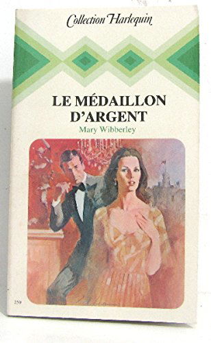Le Médaillon d'argent (Collection Harlequin)
