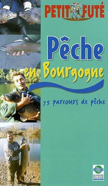 Pêche en Bourgogne : 75 parcours de pêche