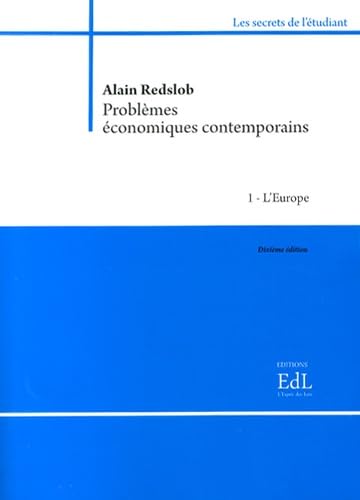 Problèmes économiques contemporains: 3 volumes : Tome 1, L'Europe ; Tome 2, Le monde ; Tome 3, La France