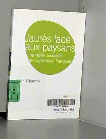 Jaurès face aux paysans
