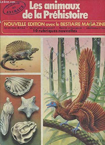 La vie privee des animaux, les animaux de la prehistoire