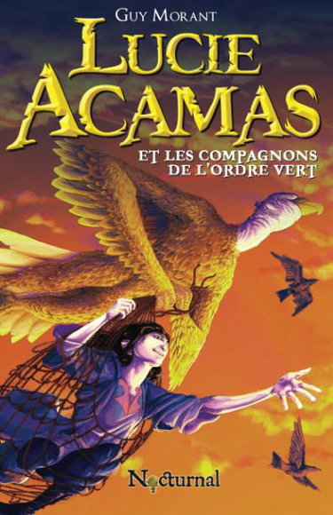 Couverture de Lucie Acamas et les Compagnons de l'Ordre Vert