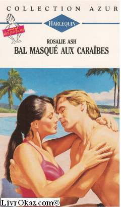 Bal masqué aux caraïbes : Collection Harlequin azur n°1379