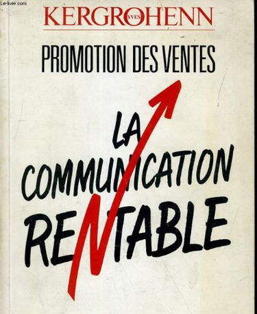 LA COMMUNICATION RENTABLE
