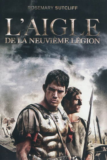 Les trois légions. Vol. 1. L'aigle de la neuvième légion