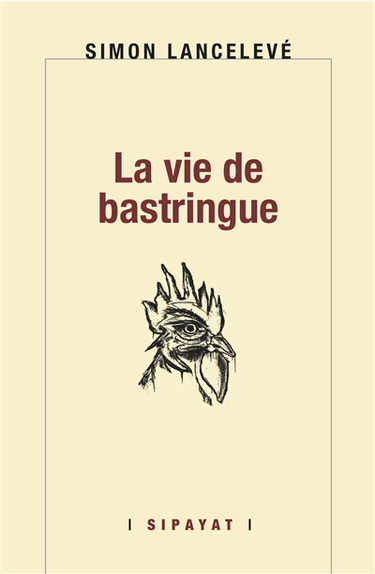 La vie de bastringue