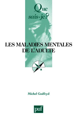 Les maladies mentales de l'adulte