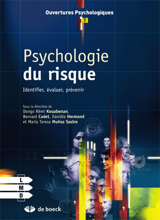 Couverture de Psychologie du risque : identifier, évaluer, prévenir
