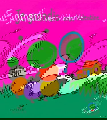 Je grandis avec Valentine