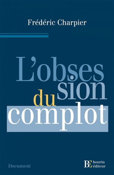 L'obsession du complot