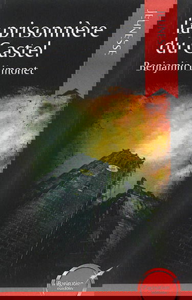 La prisonnière du Castel