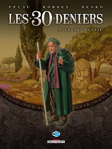 Les 30 deniers. Vol. 5. Le 36e Tsadik