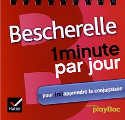 Bescherelle : 1 minute par jour pour (ré)apprendre la conjugaison