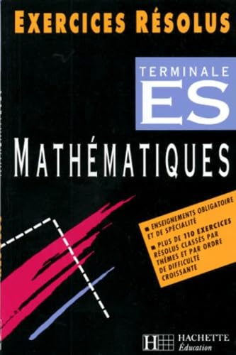Mathématiques Terminale ES : Exercices résolus
