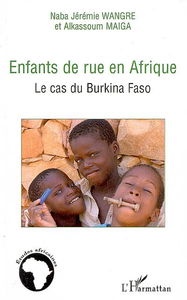 Enfants de rue en Afrique : le cas du Burkina Faso
