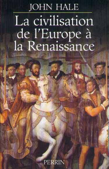 La civilisation de l'Europe à la Renaissance