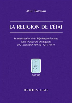 Couverture de La raison scolastique. La religion de l'Etat : la construction de la république étatique dans le discours théologique de l'Occident médiéval (1250-1350)