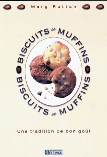 Biscuits et muffins: Une tradition de bon goût