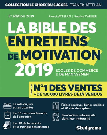 La bible des entretiens de motivation et de personnalité : concours d'entrée des écoles de commerce et de management : 2019
