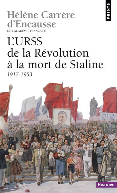 L'URSS, de la révolution à la mort de Staline : 1917-1953