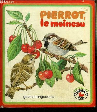 Pierrot, le moineau