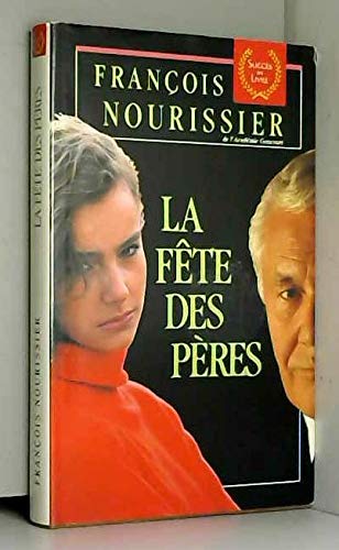 Couverture de La fete des peres : roman