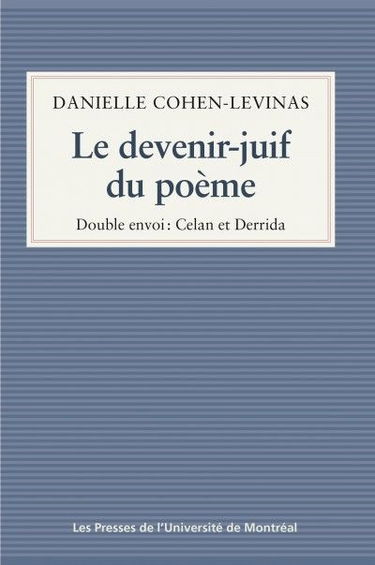 Le devenir-juif du poème : double envoi : Celan et Derrida