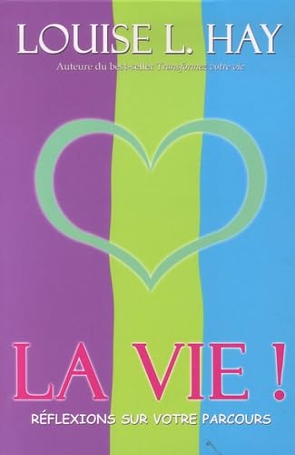 Vie ! Réflexions sur votre parcours