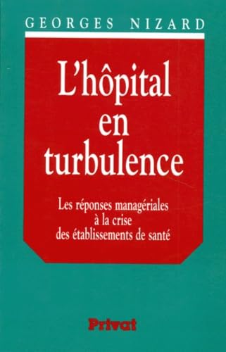 L'Hôpital en turbulence
