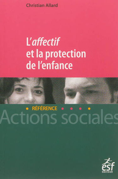 L'affectif et la protection de l'enfance