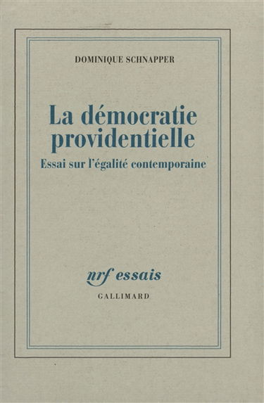 La démocratie providentielle : essai sur l'égalité contemporaine