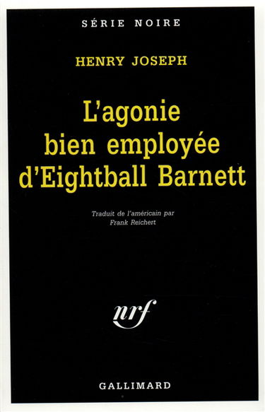 L'agonie bien employée d'Eightball Barnett