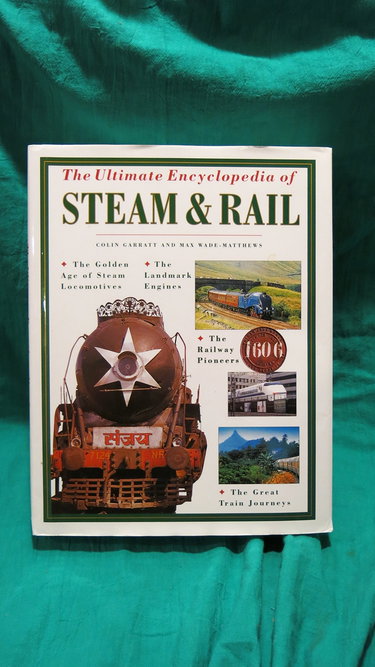 Couverture de The Ultimate Encyclopedia of Steam and Rail