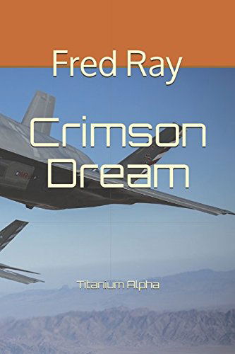 Crimson Dream: Titanium Alpha
