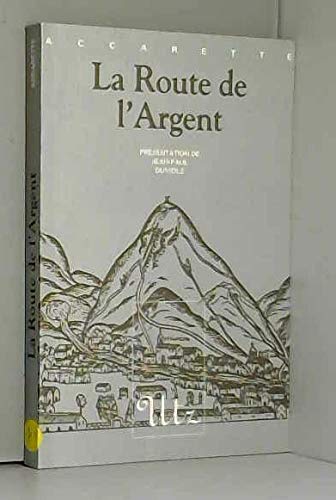 La Route de l'argent