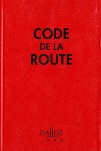 Code De La Route 1999. 2eme Edition