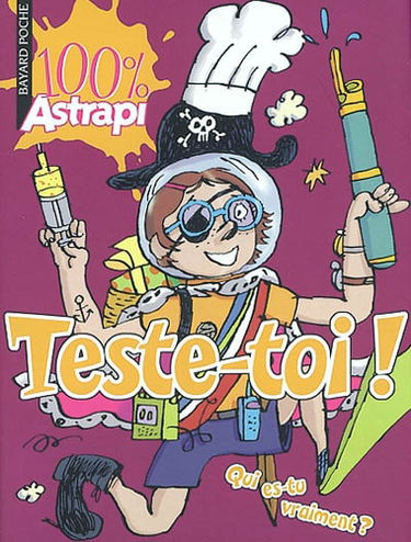 Teste-toi ! : 100% Astrapi
