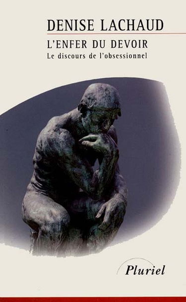 L'enfer du devoir : le discours de l'obsessionnel