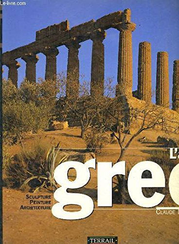 L'art grec : sculpture, peinture, architecture