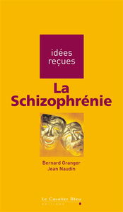 La schizophrénie