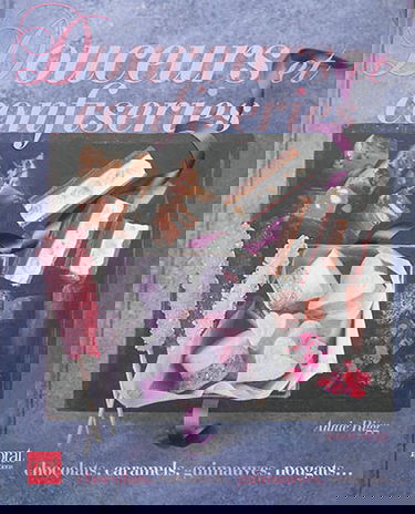 Douceurs et confiseries : chocolats, caramels, guimauves, nougats...