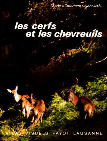 Les Cerfs et les chevreuils