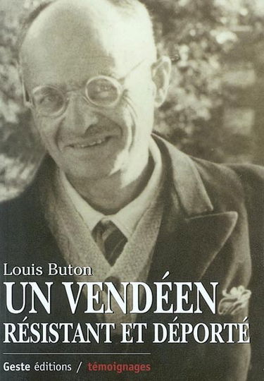 Un Vendéen résistant et déporté