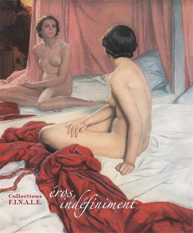 Eros, indéfiniment : collections FINALE