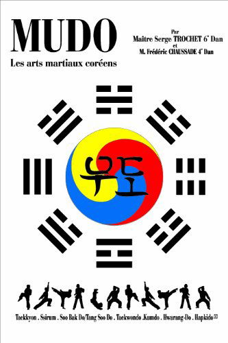 Mudo : Les arts martiaux coréens