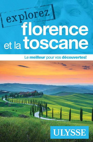 Couverture de Explorez Florence et la Toscane
