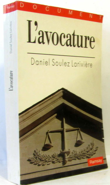 L'Avocature : Maitre, comment pouvez-vous défendre ?