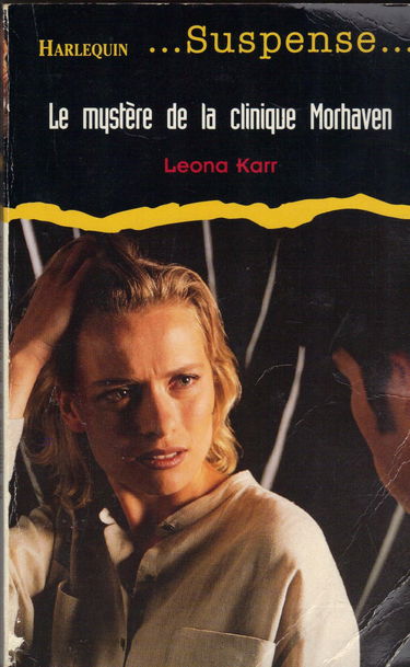 Le mystère de la clinique Morhaven (Suspense)